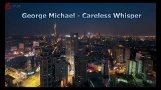 George Michael - Careless Whisper